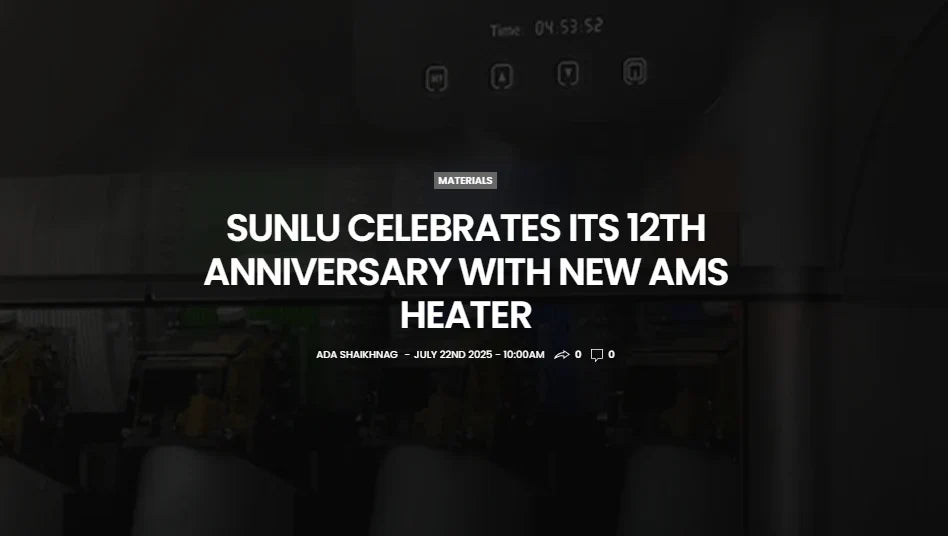 SUNLU celebrates the 12th Anniversary with new SUNLU AMS Heater